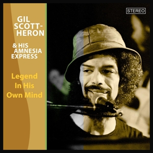 Legend In His Own Mind by Scott-Heron, Gil &...