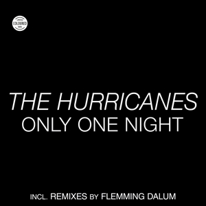 Only One Night by Hurricanes, Thee