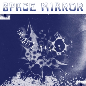 Space Mirror by Infinite River