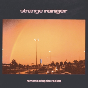 Remembering the Rockets by Strange Ranger