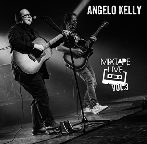 Mixtape Live, Vol. 3 by Angelo Kelly