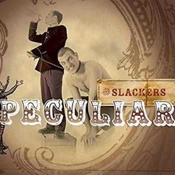 Peculiar by Slackers, the