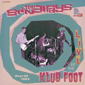 Live At the Klub Foot by Stingrays, the