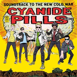Soundtrack To the New Cold War by Cyanide Pills