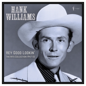 Hey Good Lookin':.. -Hq- by Williams, Hank