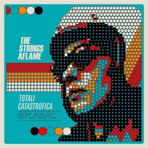Totali Catastrofica by Strings Aflame, the