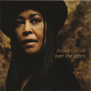 Over the Years by Abbey Lincoln