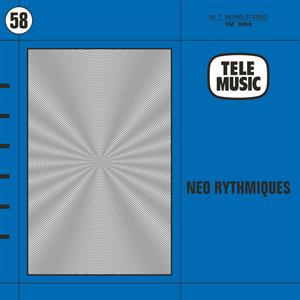 Neo Rythmiques by Dahan, Pierre-Alain &A...