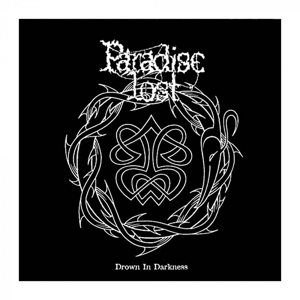 Drown In Darkness the Demos by Paradise Lost