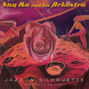 Jazz In Silhouette by Sun Ra & His Arkestra