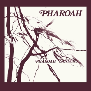 Pharoah by Pharoah Sanders