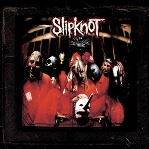Slipknot by Slipknot