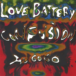 Confusion a Go Go by Love Battery