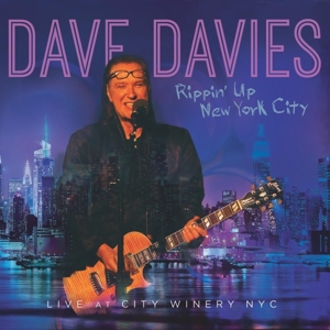 Rippin' Up New York City - Live At City Winery Nyc by Dave Davies