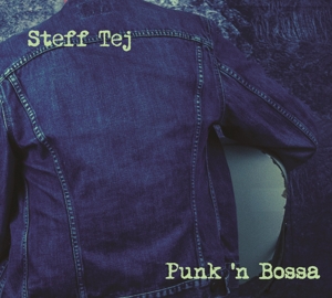 Punk'n Bossa by Tej, Steff