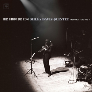 Miles In France 1963 & 1964 - Miles Davis Quintet: the Bootleg Series, Vol. 8 by Davis, Miles