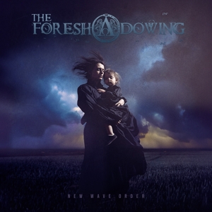 New Wave Order by Foreshadowing
