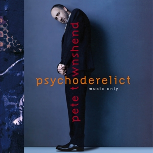 Psychoderelict by Townshend, Pete