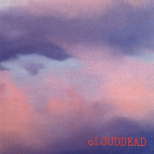 Clouddead by Clouddead