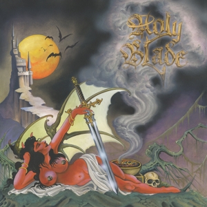 Holy Blade by Holy Blade