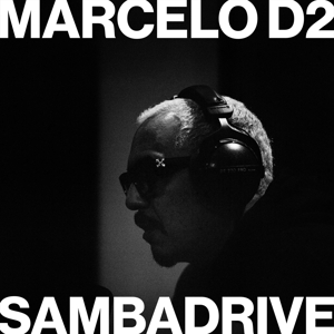 Direct-To-Disc by Marcelo D2 & Samba...