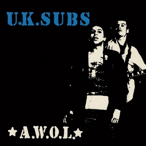 A.W.O.L by U.K. Subs