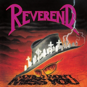 World Won T Miss You by Reverend