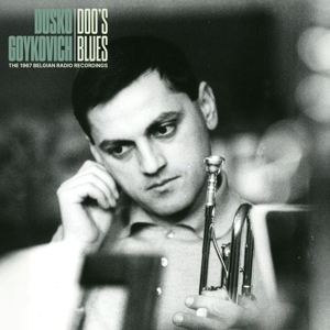 Doo's Blues (the 1967 Belgian Radio Recordings) by Goykovich, Dusko