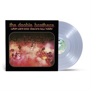 What Were Once Vices Are Now Habits by Doobie Brothers