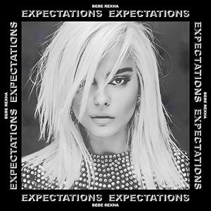 Expectations by Rexha, Bebe