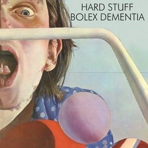 Bolex Dementia by Hard Stuff