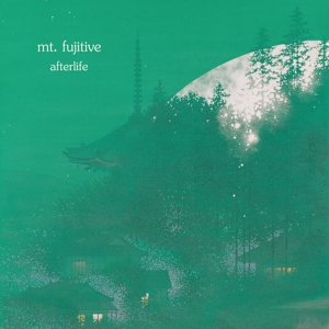 Afterlife by Mt. Fujitive