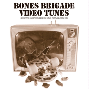 Bones Brigade Video Tunes by V/A