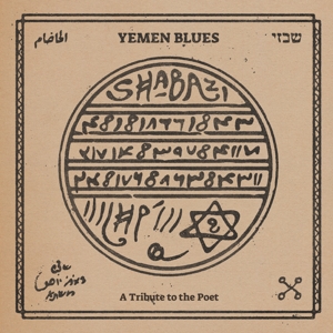 Shabazi - a Tribute To the Poet by Yemen Blues