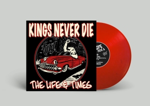 Life & Times by Kings Never Die
