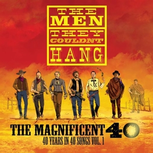 Magnificent 40 Vol 1 by Men They Couldn't Hang