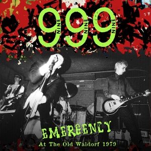 Emergency At the Old Waldorf 1979 by 999