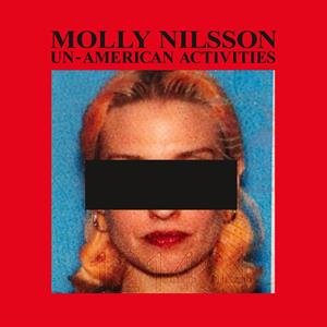Un-American Activities by Nilsson, Molly