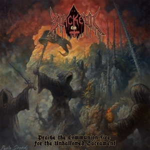 Praise the Communion Fire For the Unhallowed Sacrament by Blackevil