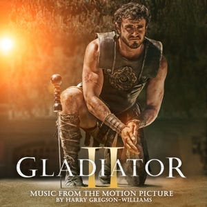 Gladiator Ii by Gregson-Williams, Harry