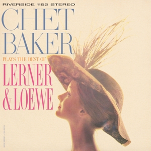 Chet Baker Plays the Best of Lerner and Loewe