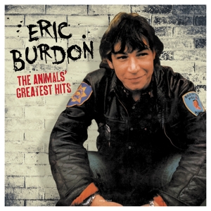 Animals' Greatest Hits by Burdon, Eric