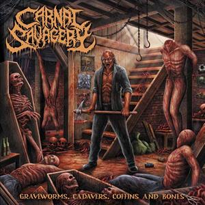 Graveworms Cadavers Coffins & Bones by Carnal Savagery