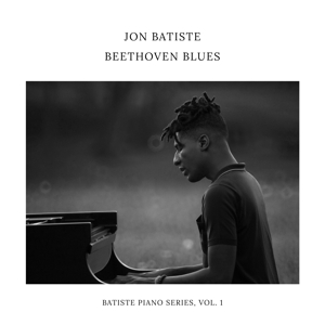 Beethoven Blues - Batiste Piano Series, Vol. 1 by Batiste, Jon