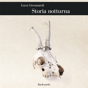 Storia Notturna by Giovanardi, Luca