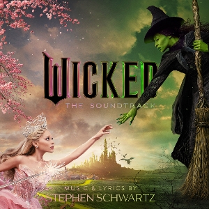 Wicked: the Soundtrack