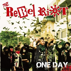 One Day by Rebel Riot