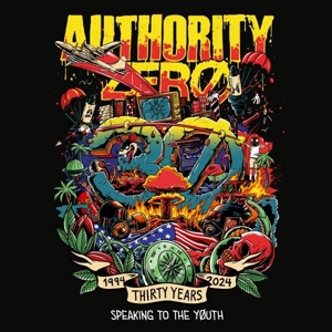 30 Years Speaking To the Youth by Authority Zero