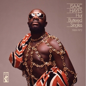Hot Buttered Singles 1968-1972 by Hayes, Isaac