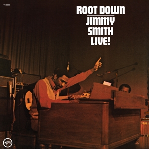 Root Down Jimmy Smith Live! by Smith, Jimmy